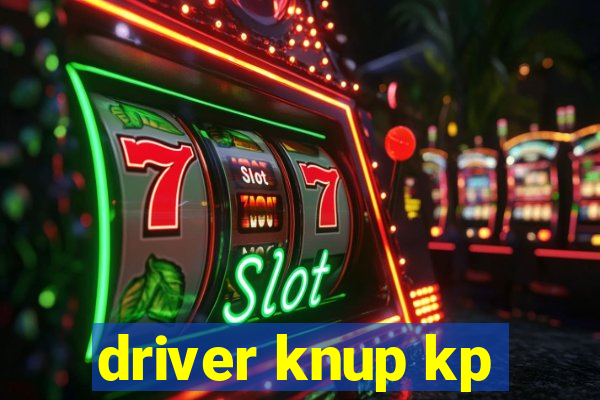 driver knup kp-t89